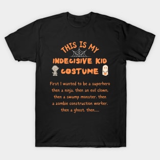 Indecisive Kid Lazy Costume T-Shirt